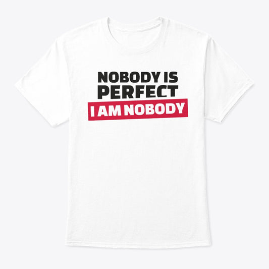 Men T Shirt - Nobody is Perfect - Multicolor