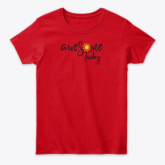 Women T-Shirt - Quote Awesome