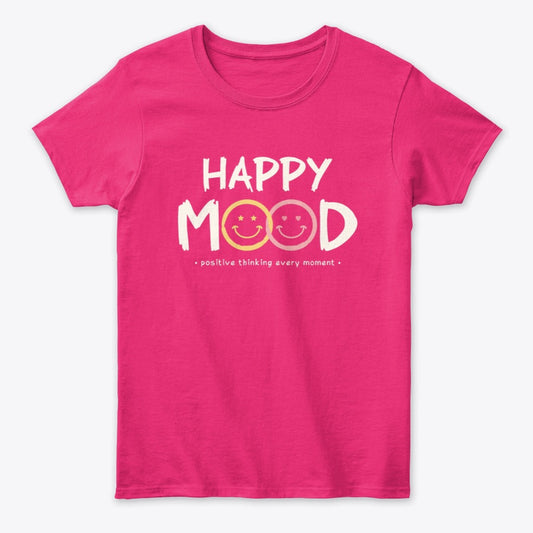 Women - Words T Shirt - Happy Mood