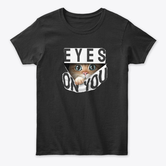 Women - Cat T Shirt - Eyes on You