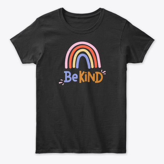 Women - Words T Shirt - Be Kind